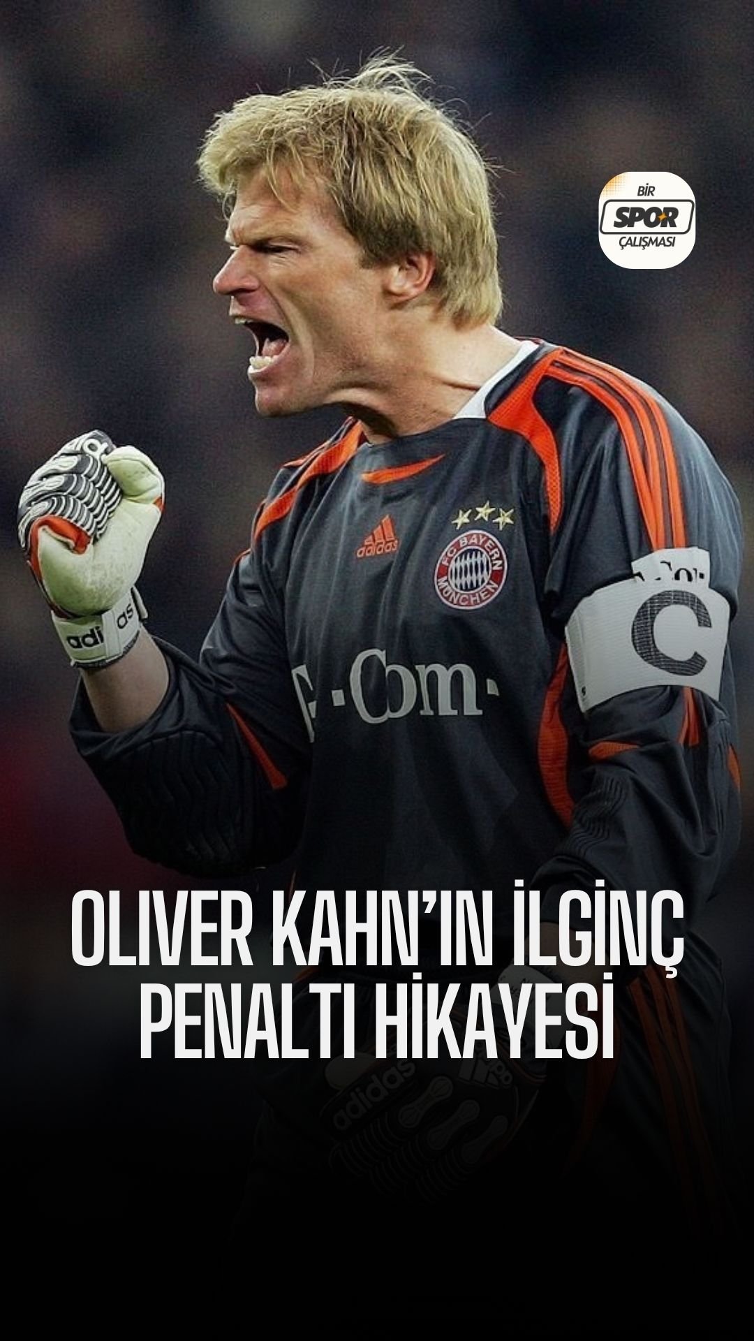 OLIVER KAHN’IN İLGİNÇ PENALTI HİKAYESİ